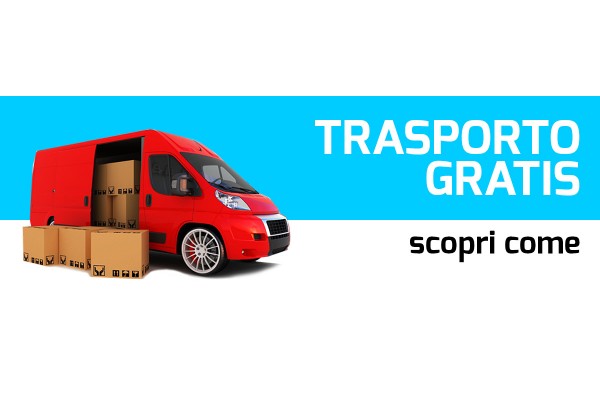 Trasporto Gratis!